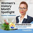 FWF Women's History Month - Charmaine Brown.png